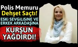 İzmir'de Kadın Cinayeti: Eski Sevgilisi Tarafından Kurşun Yağmuruna Tutuldu!