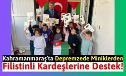 Kahramanmaraş'ta Depremzede Miniklerden Filistin'e Destek!