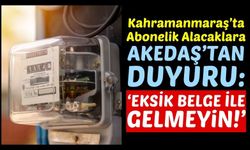 Kahramanmaraş'ta Yeni Elektrik Aboneliği Açtıracaklar Dikkat!