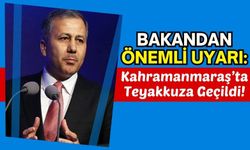 Bakan Ali Yerlikaya: '81 İlde Teyakkuza Geçildi'