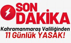 Kahramanmaraş'ta Eylemler 15 Aralık'ta Yasaklanıyor!