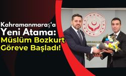 Kahramanmaraş  Aile Sosyal Hizmetler İl Müdürlüğüne Ferdi Müslüm Bozkurt Atandı!