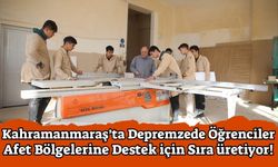Kahramanmaraş'ta Öğrencilerden Deprem Mağduru Okullara Destek!