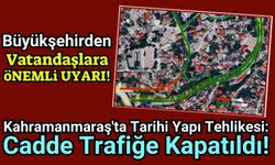 Kahramanmaraş'ta Tehlikeli Cadde: Yaya Ve Araç Trafiğine 1 Ay Kapatıldı!