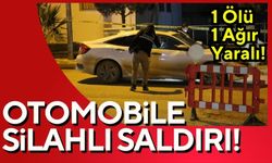 Kilis'te Silahlı Saldırı: 1 Ölü, 1 Ağır Yaralı!