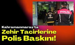 Kahramanmaraş Narkotik Operasyonu: 6 Tutuklama!