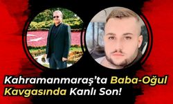 Kahramanmaraş'ta Kahreden Olay: Oğlunu Öldürüp İntihar Etti!