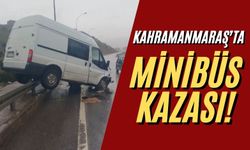 Kahramanmaraş'ta Yoldan Çıkan Minibüs Demir Bariyerde Asılı Kaldı!