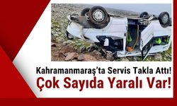 Kahramanmaraş'ta Takla Atan Öğrenci Servisinde 14 Yolcu Yaralandı!