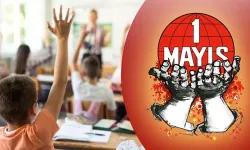 1 Mayıs Çarşamba Emek ve Dayanışma Günü'nde Okullar Tatil mi?