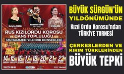 Kızıl Ordu Korosu'nun Türkiye turnesine Çerkeslerden ve Kırım Türklerinden tepki