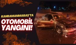 Kahramanmaraş'ta Alev Alan Otomobil Demir Yığınına Döndü!