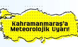 Meteoroloji Sarı Kodla Uyardı: Kahramanmaraş'ta Şiddetli Yağış Bekleniyor!