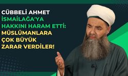 Cübbeli Ahmet Hoca, İsmailağa Cemaati'ne Yüklendi: 'İslam'a Zarar Verdiler!'
