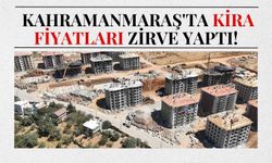 Kahramanmaraş'ta Kiralar Yüzde 40 Arttı: Vatandaşlar Zorda!