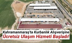 Kahramanmaraş'ta Canlı Hayvan Borsası'na Ücretsiz Ulaşım Hizmeti Başladı!