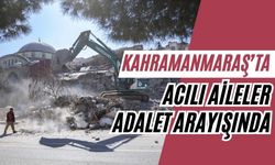 Kahramanmaraş'ta Hamidiye Sitesi Faciası İhmalleri Mahkemede!