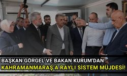 Başkan Görgel'in Vizyon Projesi: Kahramanmaraş Raylı Sisteme Kavuşacak!