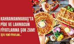 Fırıncılar Odası Açıkladı: Kahramanmaraş'ta Pide ve Lahmacun Fiyatları Zamlandı!