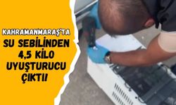 Kahramanmaraş’ta Su Sebilinde Uyuşturucu Sevkiyatı!