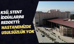 Kahramanmaraş Sütçü İmam Üniversitesi’nden Sahte Stent İddialarına Açıklama!