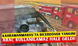 Kahramanmaraş'ta Hasat Sırasında Felaket: Biçerdöver Alev Aldı!