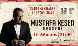 Kahramanmaraş Ağustos Fuarı’nda Mustafa Keser Rüzgarı Esecek!