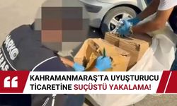 Kahramanmaraş’ta Uyuşturucu Ticareti ve Suçüstü Yakalama: 4 Şüpheli Tutuklandı