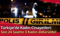 Son 24 Saatte İstanbul ve Ankara'da 3 Kadın Cinayeti: Şiddetin Son Kurbanları