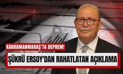 Prof. Dr. Şükrü Ersoy: 'Kahramanmaraş'ta Büyük Deprem Beklemiyoruz'