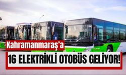 Kahramanmaraş’ın Toplu Taşıması Elektrikli Araçlarla Yenileniyor!