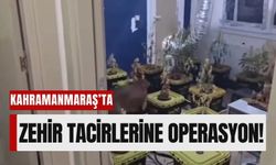 Kahramanmaraş'ta Eş Zamanlı 'Narkoçelik-40' Operasyonu!