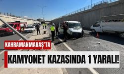 Kahramanmaraş’ta Kamyonet Kazası: Sürücü Yaralandı!