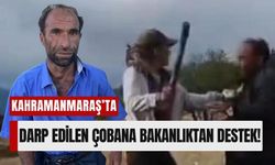 Kahramanmaraş'ta Şiddet Mağduru Çobana Bakanlık Koruması!