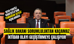 Karatutlu: İktidar Yenidoğan Çetesi olayını geçiştirmeye çalışıyor