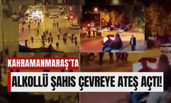 Kahramanmaraş'ta Alkollü Şahıs Tüfekle Dehşet Saçtı!