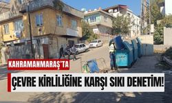 Daha Temiz Kahramanmaraş İçin Zabıta Ekipleri Denetimde!