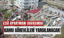 Kahramanmaraş'ta Yıkılan Ezgi Apartmanı Faciasında 7 Kamu Görevlisine Yargı Yolu Açıldı!