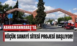 Kahramanmaraş’ta Küçük Sanayi Sitesi İçin 1.5 Milyon TL Destek!