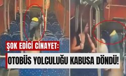 Halk Otobüsünde Şok Edici Cinayet! 29 Yaşındaki Genç Defalarca Bıçaklandı