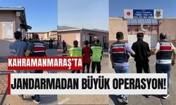 Kahramanmaraş’ta Jandarmadan Suçlulara Büyük Darbe: 122 Yakalama!