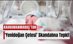 Kahramanmaraş Genç Sağlık Sendikası'ndan 'Yenidoğan Çetesi' Skandalına Tepki!