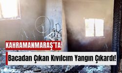 Kahramanmaraş'ta Bacadan Sıçrayan Kıvılcım Yangın Çıkardı!