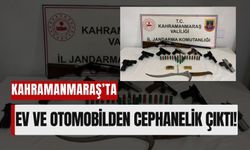 Kahramanmaraş’ta Ruhsatsız Silahlarla Dolu Ev Basıldı!