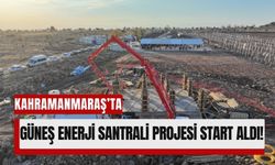 Kahramanmaraş'ın İlk Büyük Güneş Enerji Santrali'nin Temeli Atıldı!