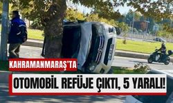 Kahramanmaraş’ta Otomobil Refüjdeki Ağaca Çarpıp Yan Yattı: 5 Yaralı!