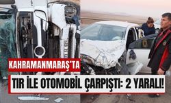 Gaziantep-Kahramanmaraş Yolunda Kaza: Tır Yan Yattı, 2 Yaralı!