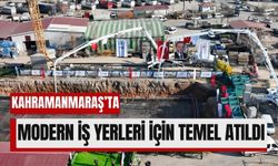 Kahramanmaraş'ta Kapalı Çarşı ve Toptancılar Sitesi'nde Yenileme Süreci Başladı