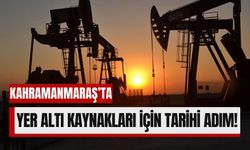 Kahramanmaraş'ta Petrol ve Gaz Arayışı İçin 27 Milyon TL’lik Dev Yatırım!