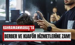 Kahramanmaraş'ta Kuaföre ve Berbere Gitmek Lüks Oldu!